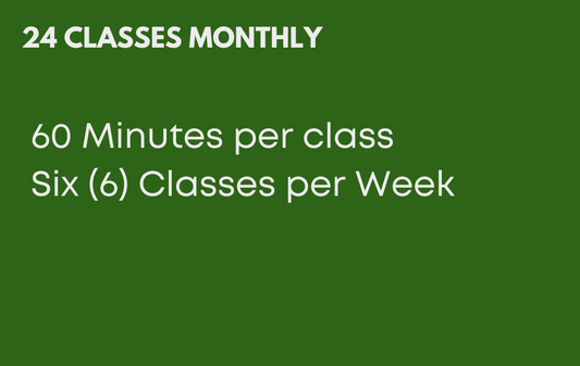 24 Classes Monthly - 60 Minutes Per Class